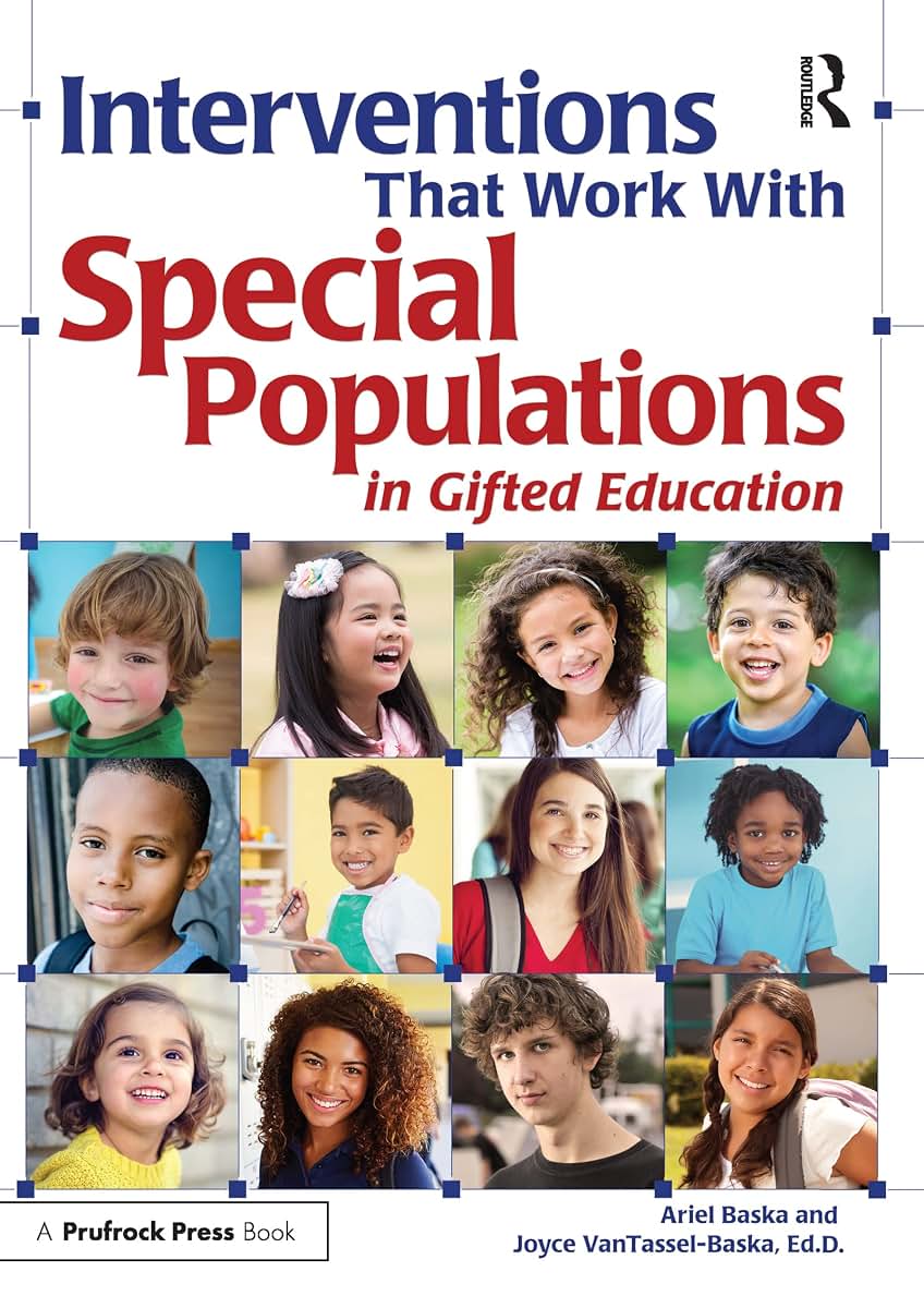 Interventions That Work With Special Populations in Gifted Education: Special Populations in Gifted Education
