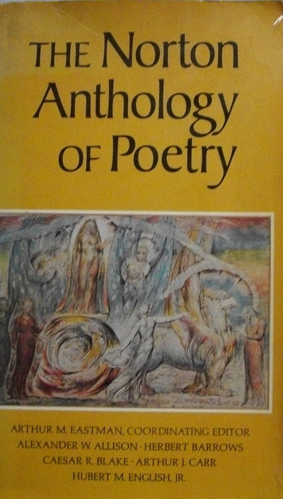 The Norton anthology of poetry by Eastman, Arthur M. (coordi