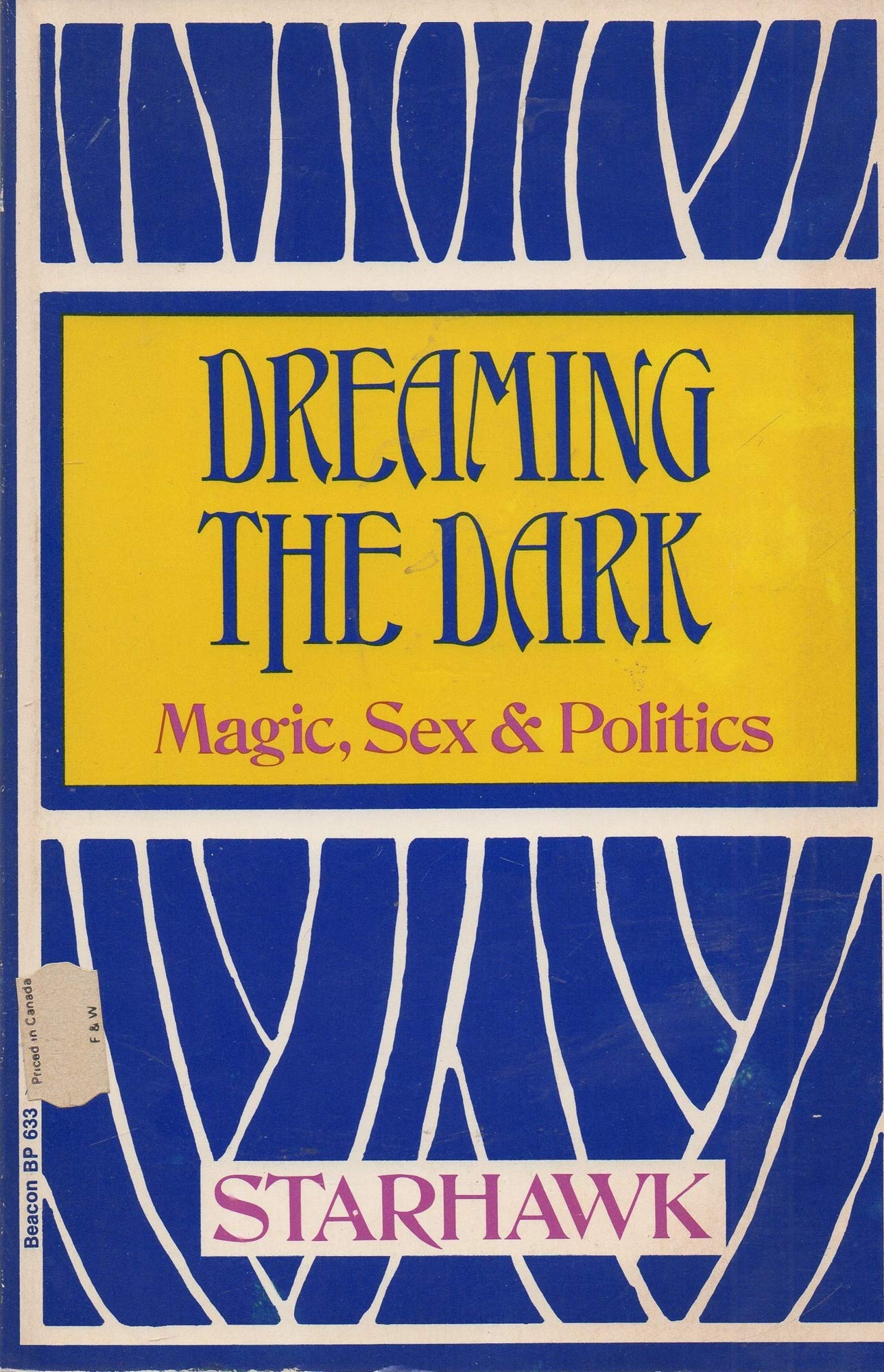 Dreaming the Dark by Starhawk