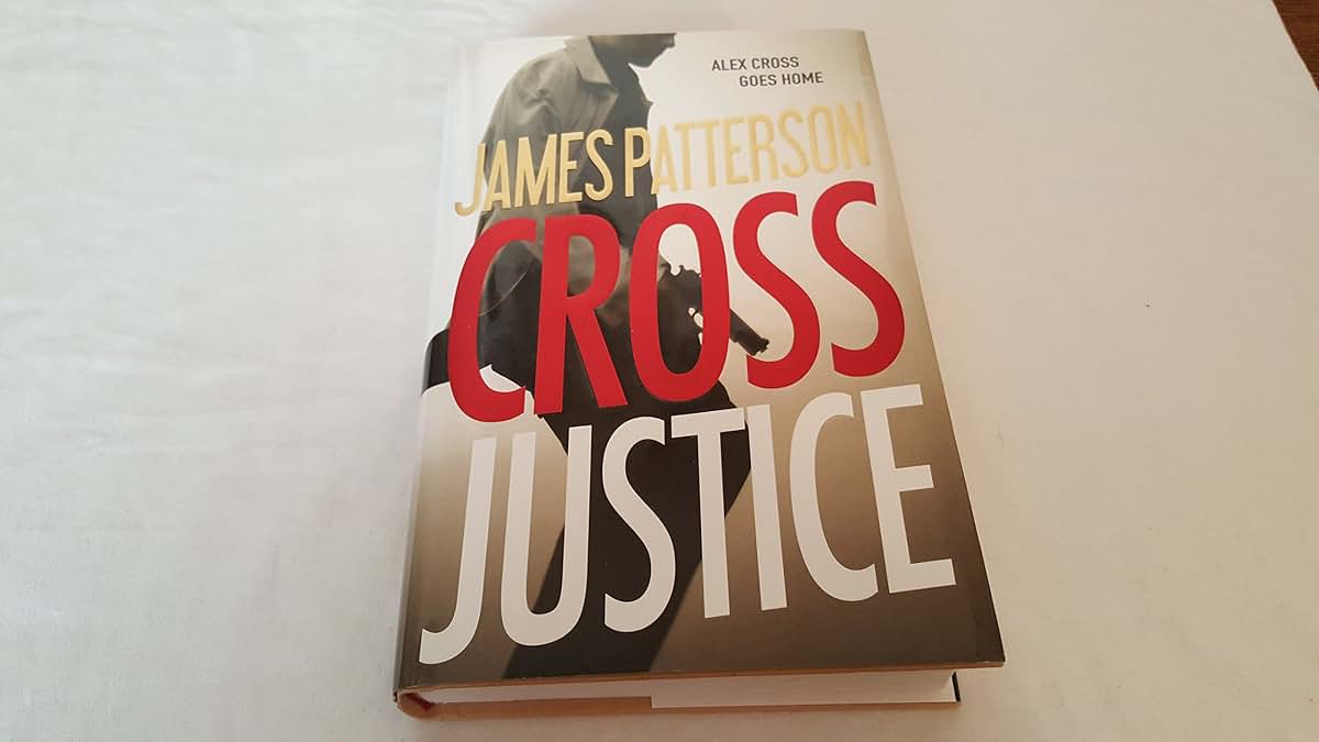 Cross Justice (Alex Cross, 21)