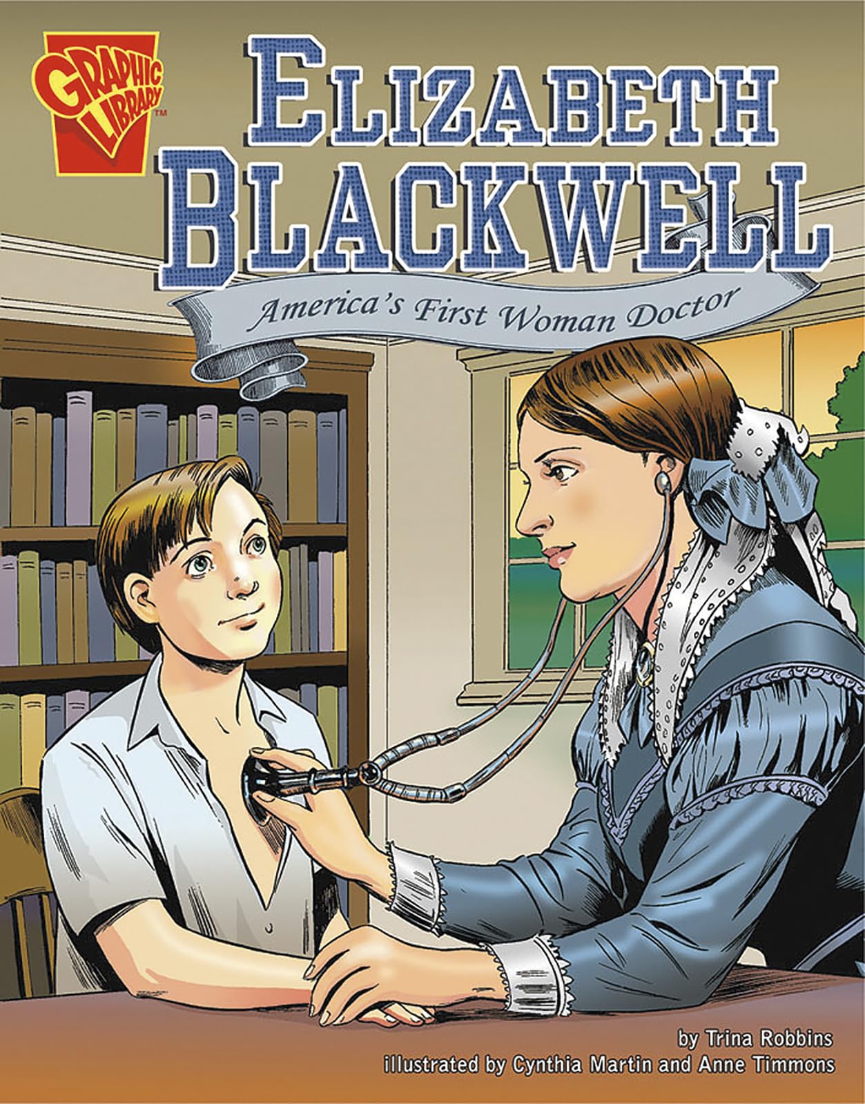 Elizabeth Blackwell:America's First Woman Doctor
