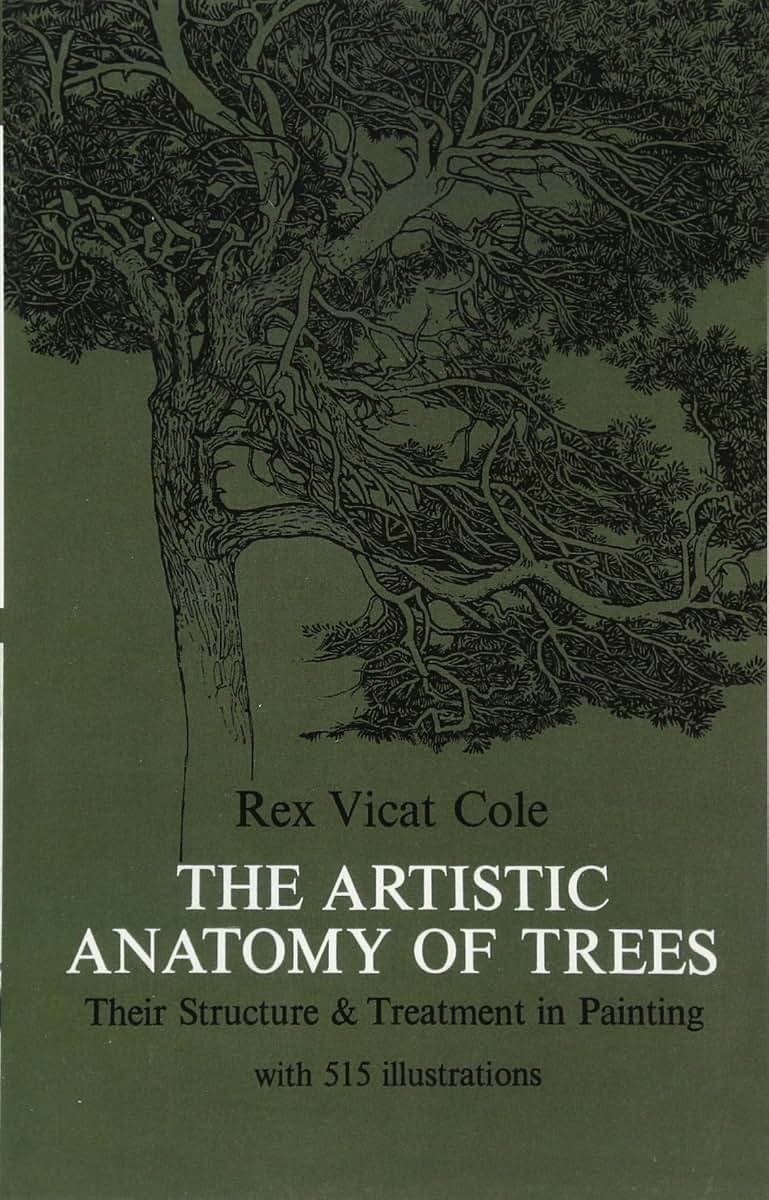 The Artistic Anatomy of Trees (Dover Art Instruction)