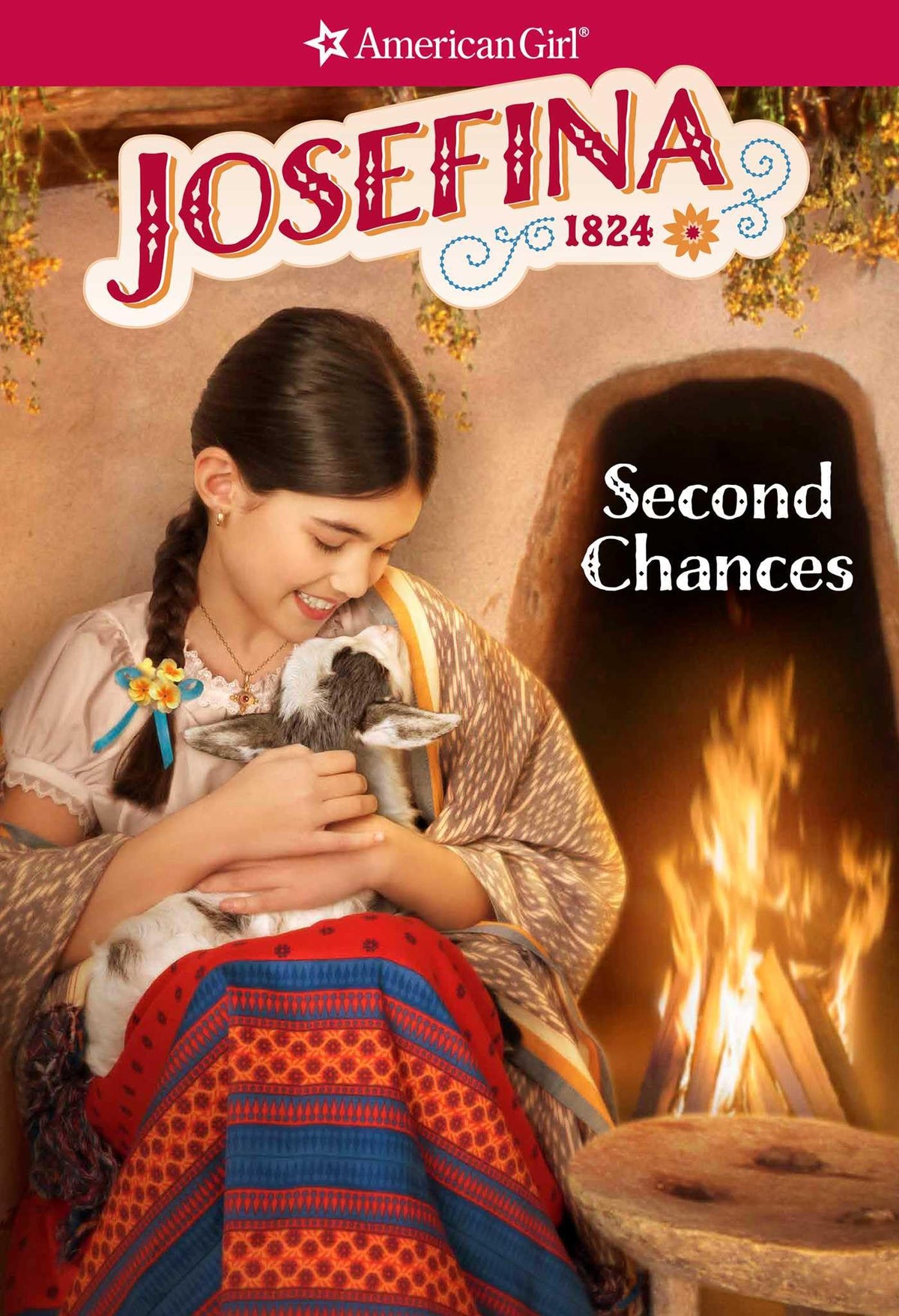 Josefina: Second Chances (American Girl Historical Characters)