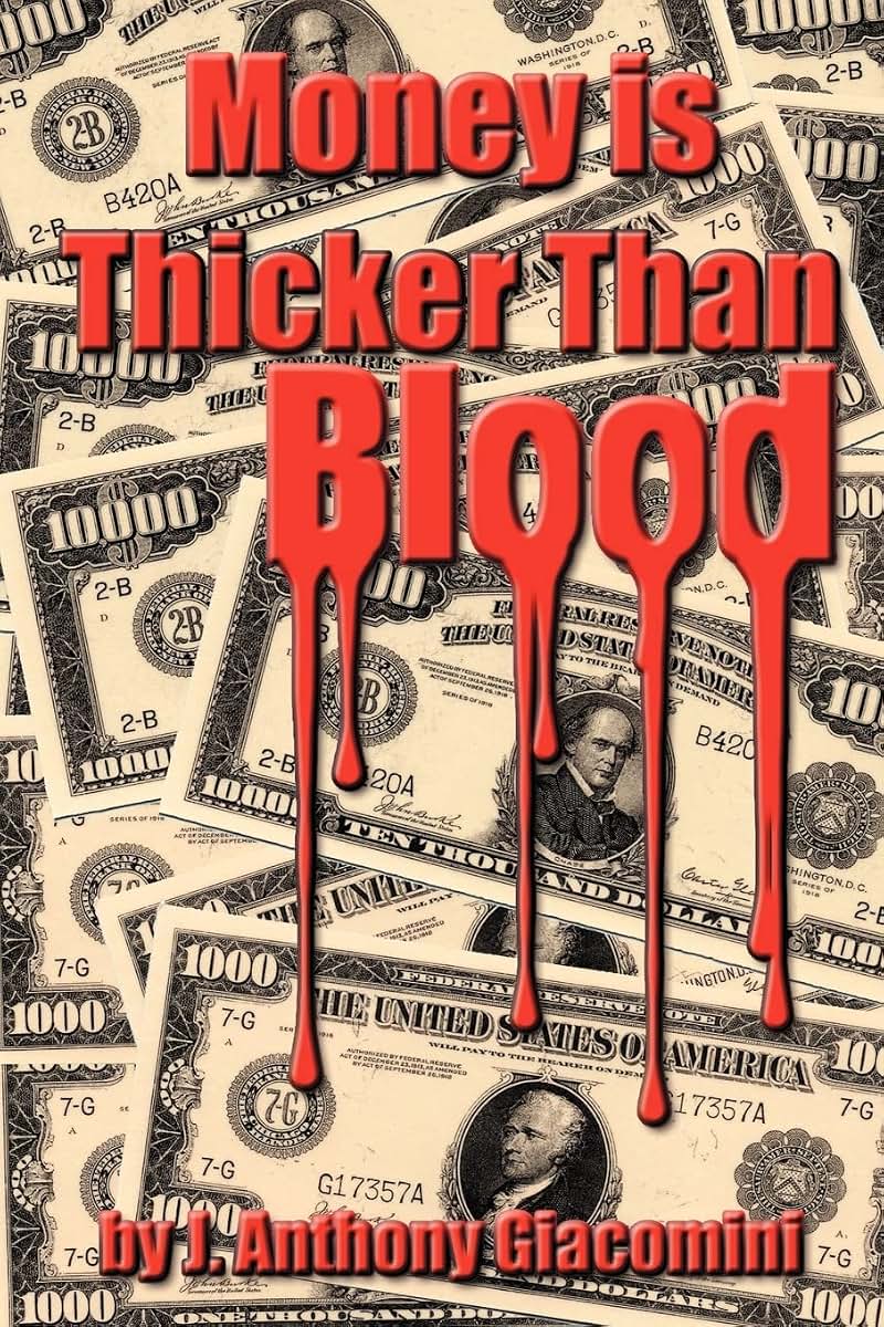 Money Is Thicker Than Blood