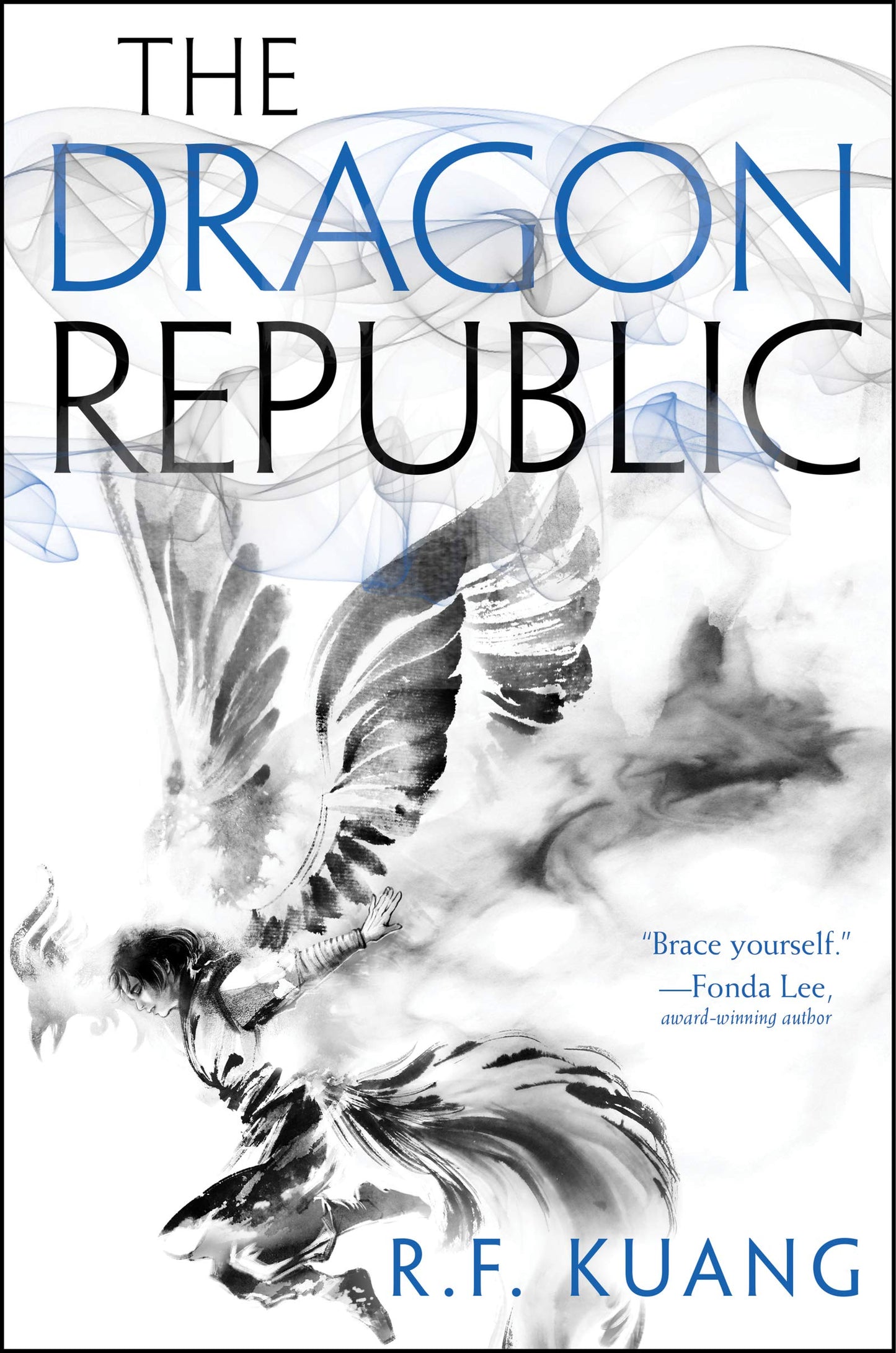 The Dragon Republic: An Epic Fantasy of War, Magic, and Mythology in a High-Conflict World from Bestselling Author R. F. Kuang (The Poppy War, 2)