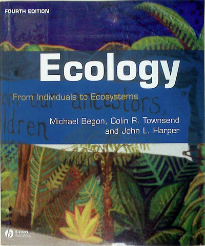 Ecology: From Individuals to Ecosystems