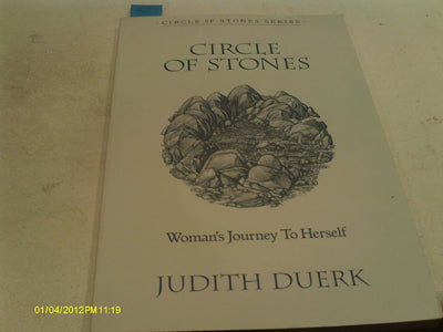 Circle of Stones: Woman's Journey to Herself by Duerk, Judit