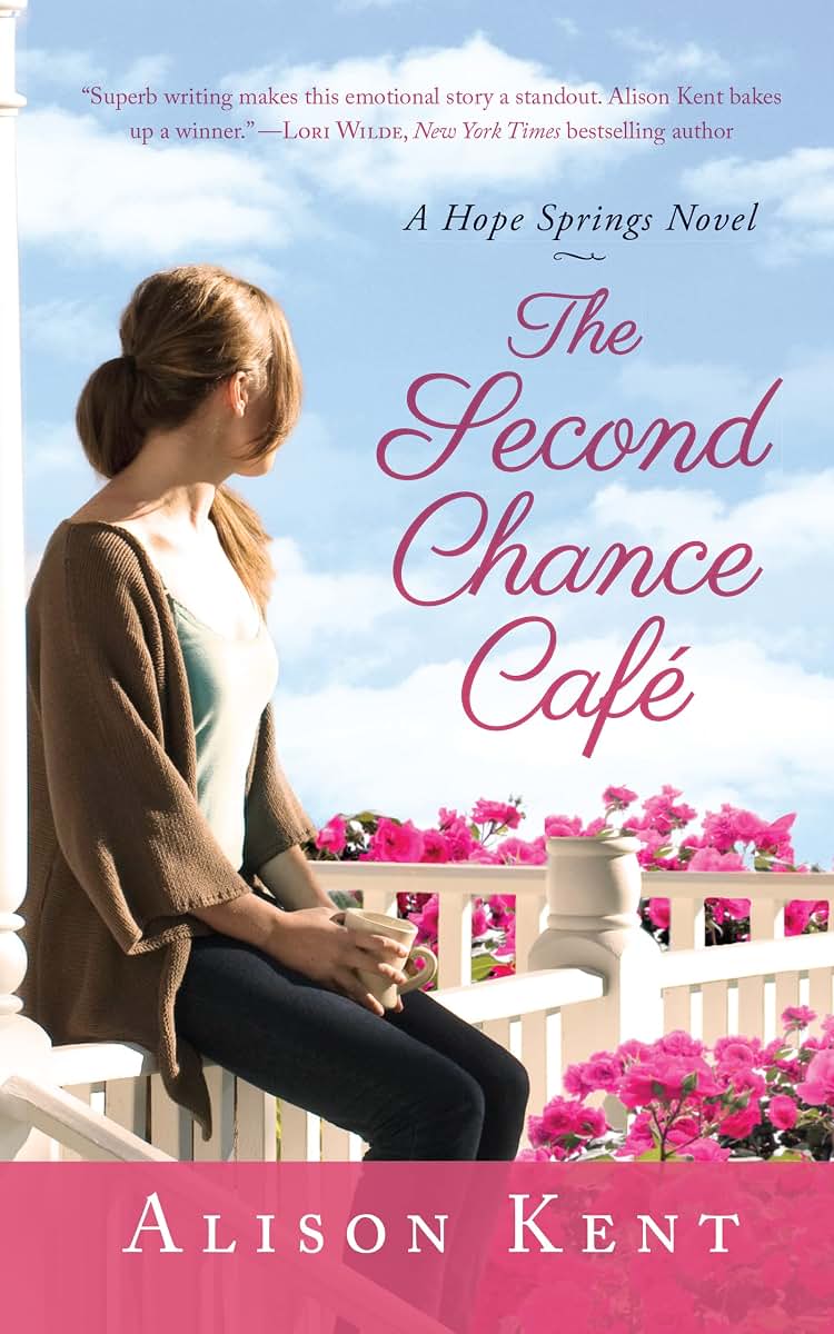 The Second Chance Café (A Hope Springs Novel)