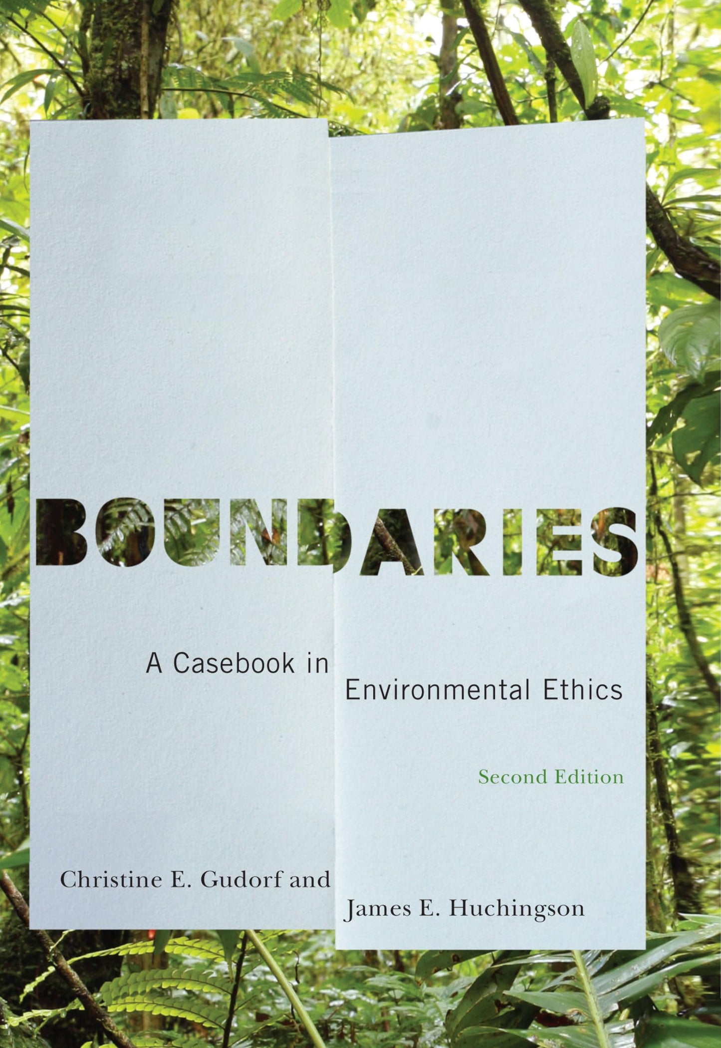Boundaries: A Casebook in Environmental Ethics