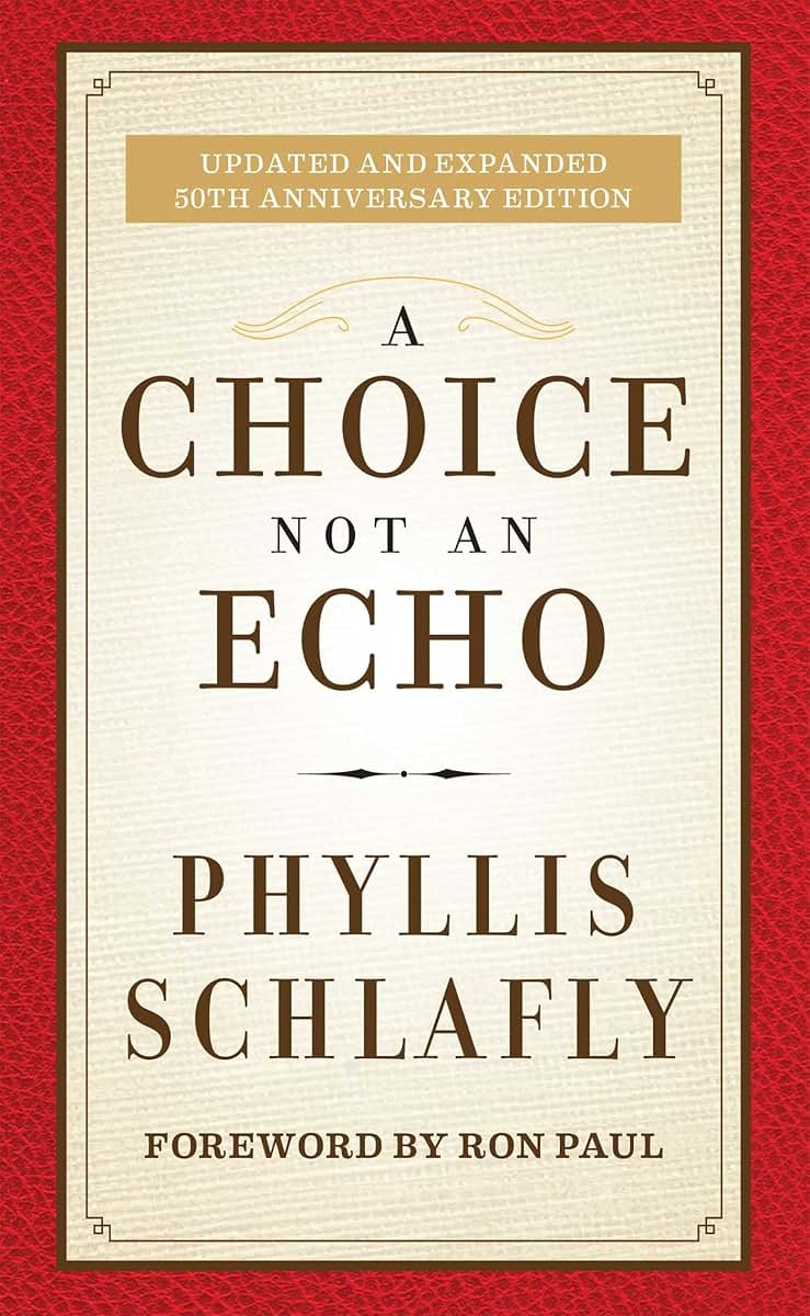 A Choice Not an Echo: Updated and Expanded 50th Anniversary Edition