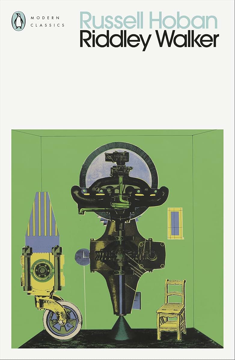 Riddley Walker (Penguin Modern Classics)