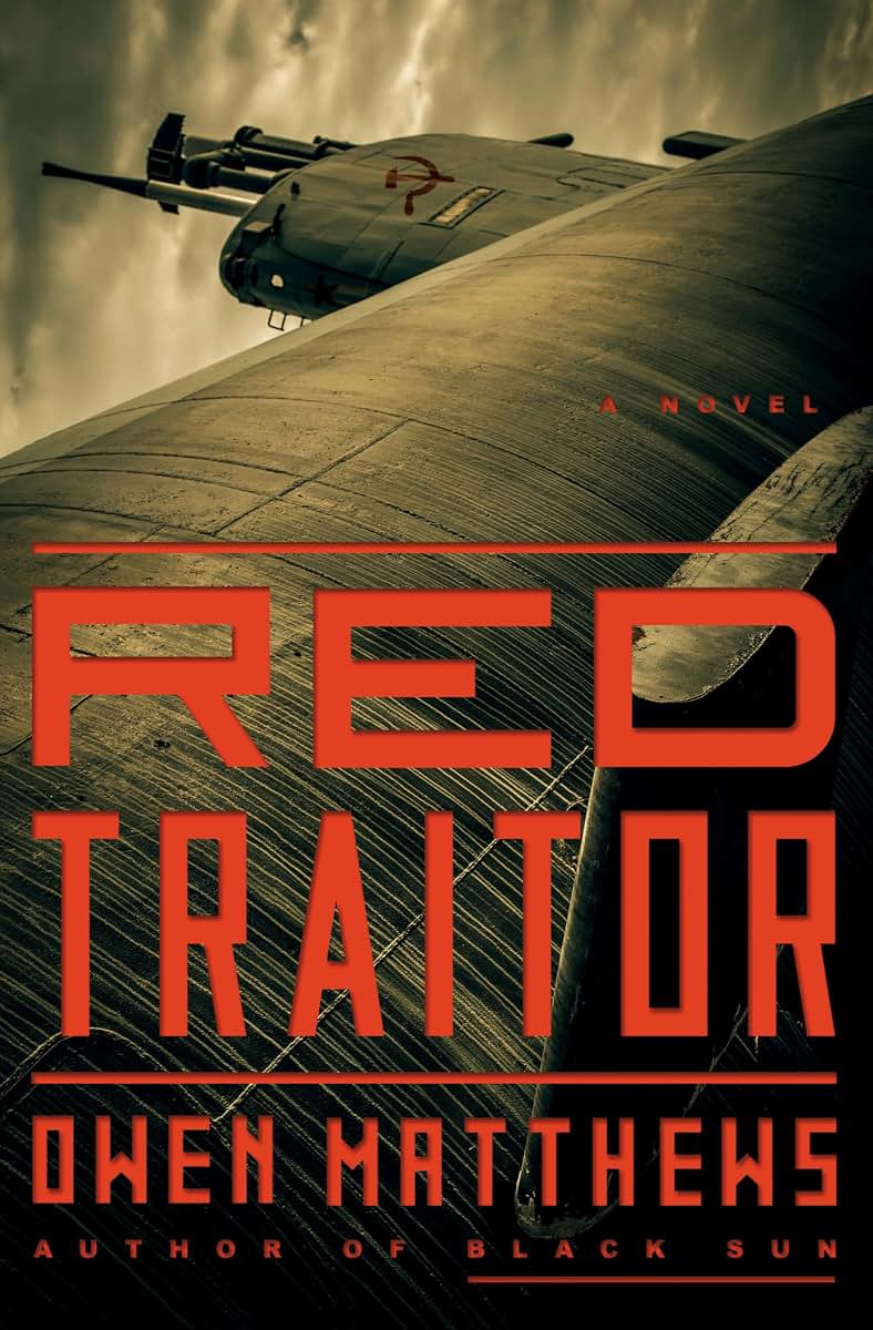 Red Traitor: A Novel by Matthews, Owen