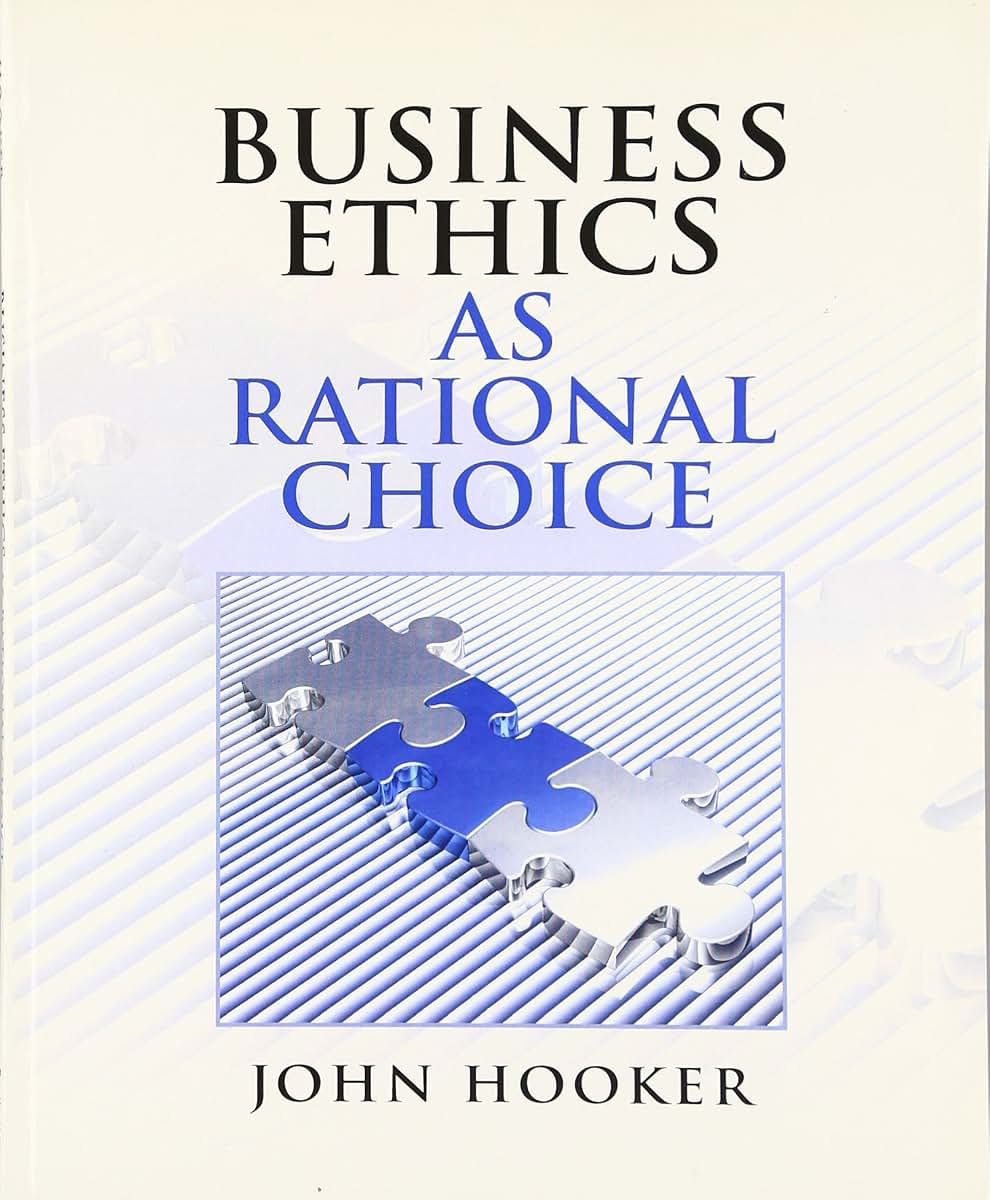 Business Ethics as Rational Choice
