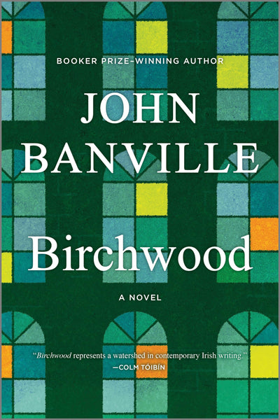Birchwood: A Novel - A Masterful Literary Fiction Work of Family Secrets and Irish History