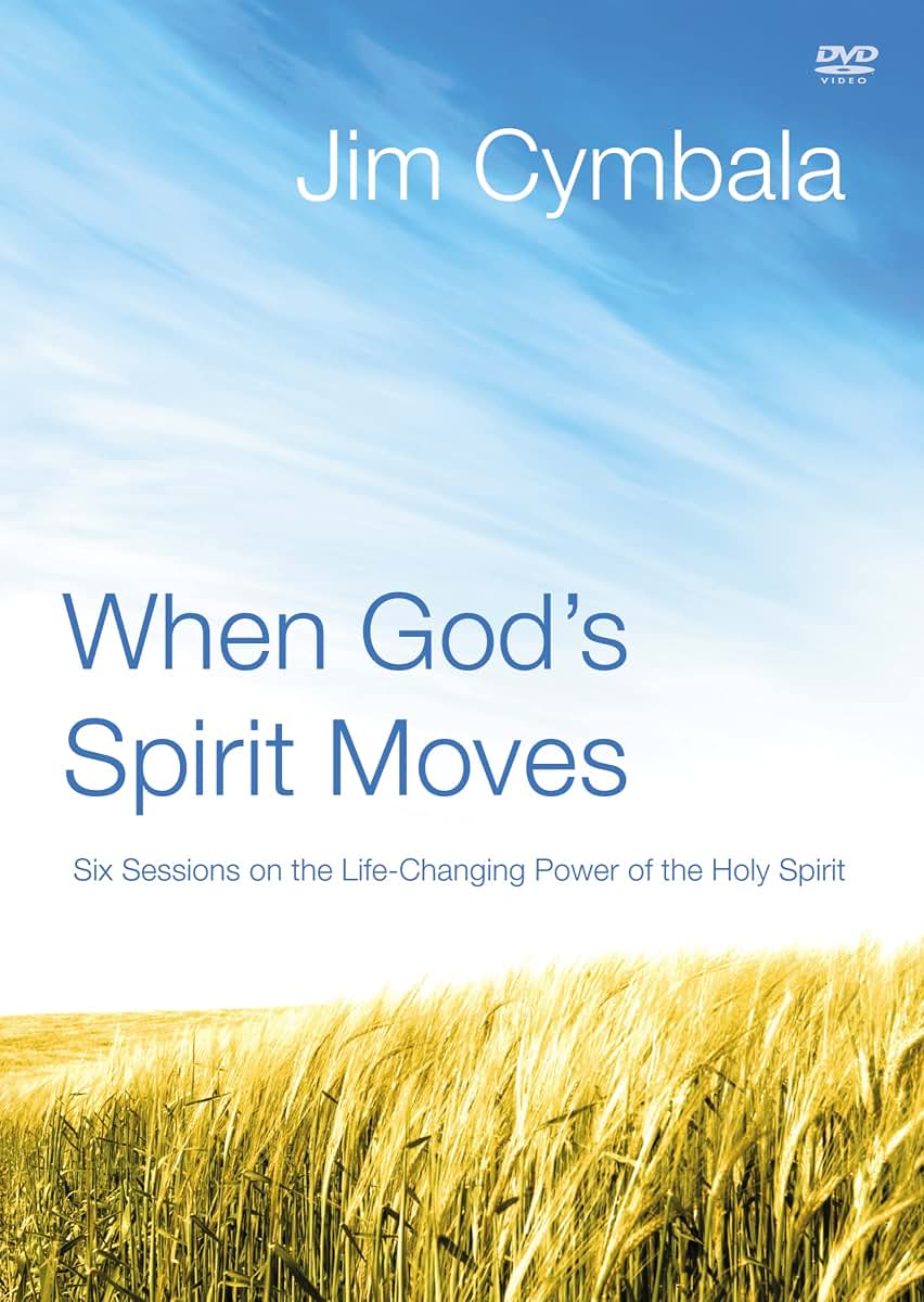 When God's Spirit Moves Video Study: Six Sessions on the Life-Changing Power of the Holy Spirit