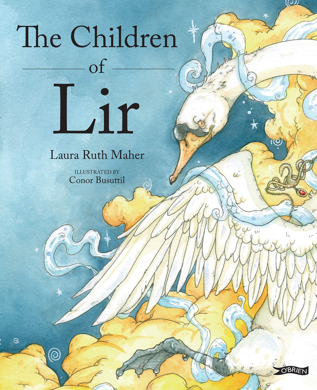 The Children of Lir: Ireland's Favourite Legend