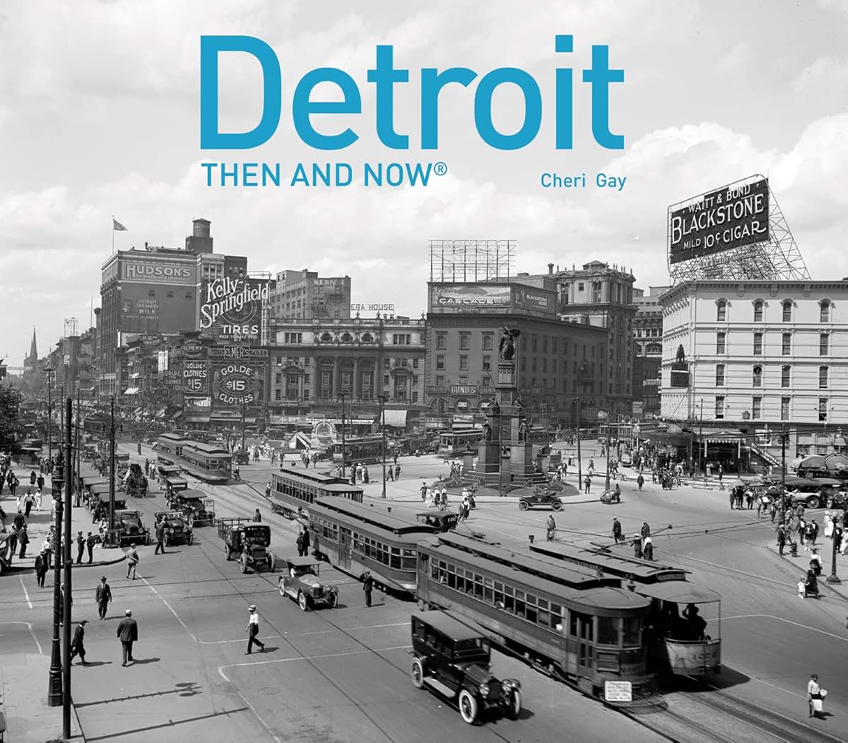 Detroit Then and Now