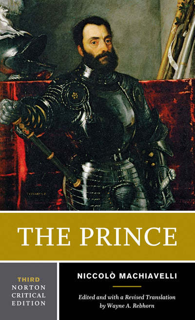 The Prince: A Norton Critical Edition (Norton Critical Editions)