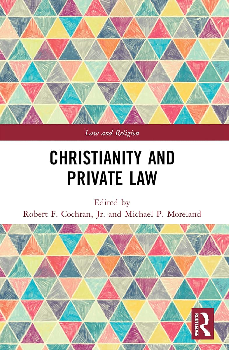 Christianity and Private Law (Law and Religion)