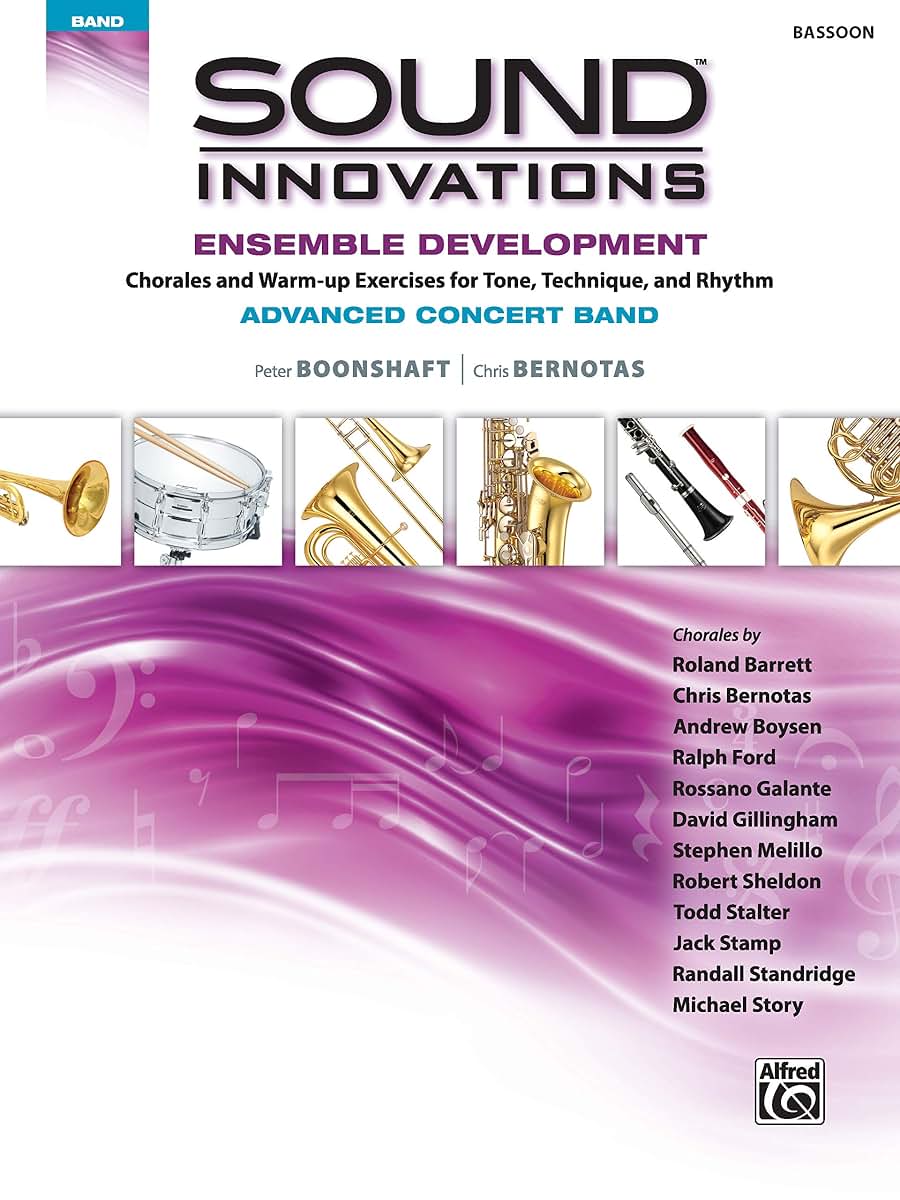Sound Innovations for Concert Band -- Ensemble Development for Advanced Concert Band: Bassoon