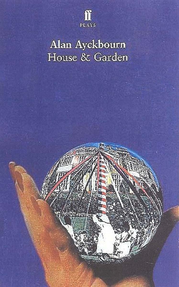 House & Garden: Two Plays