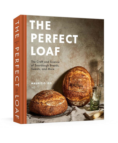 The Perfect Loaf: The Craft and Science of Sourdough Breads,
