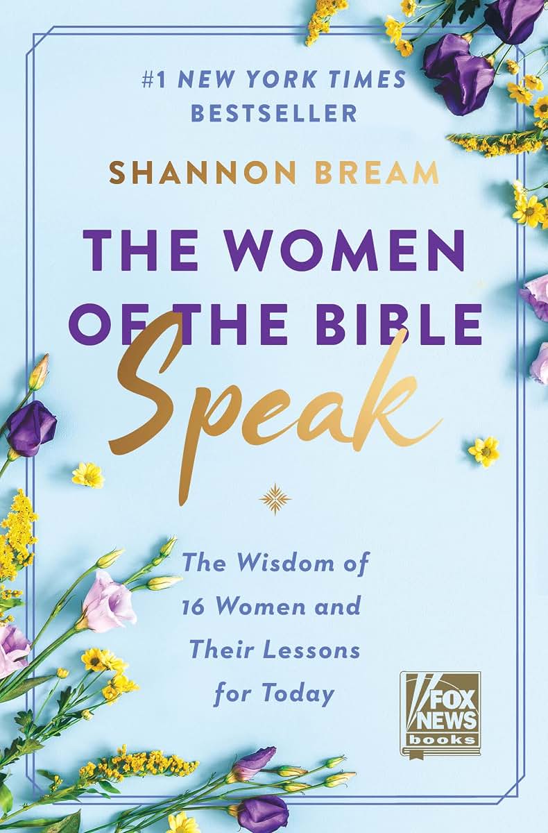 The Women of the Bible Speak: The Wisdom of 16 Women and The