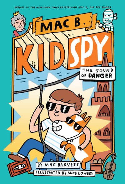 The Sound of Danger (Mac B., Kid Spy #5) (5) by Barnett, Mac