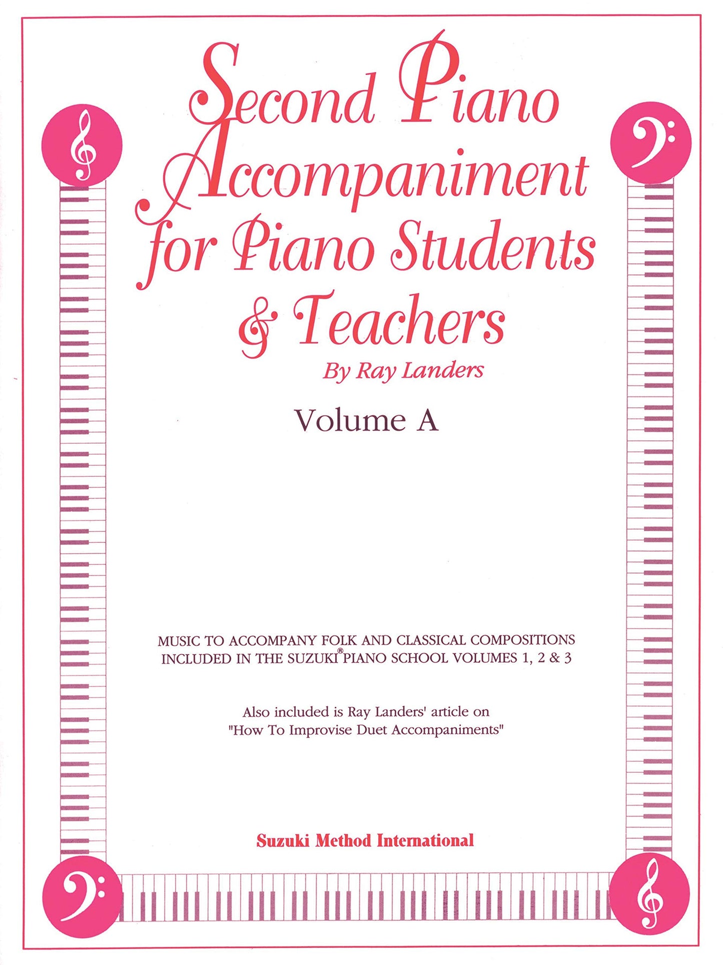 Second Piano Accompaniments, Vol A: Music to Accompany Folk and Classical Compositions Included in the Suzuki Piano School Volumes 1, 2 & 3 (The Suzuki Method Core Materials, Vol A)