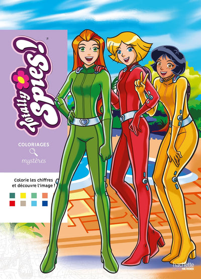 Coloriages mystres - Totally Spies: Coloriez les chiffres et dcouvrez l'image