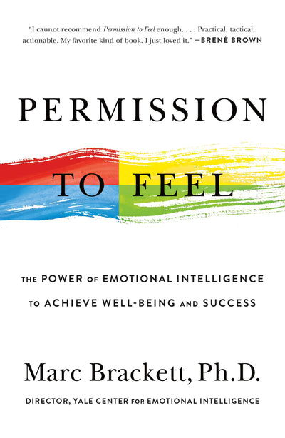 Permission to Feel by Marc Brackett (9781250212832)