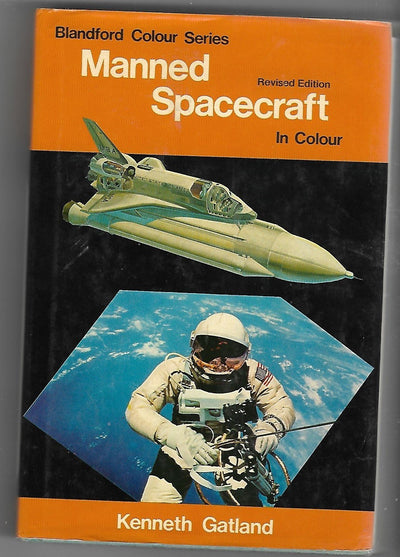 Manned Spacecraft (The Pocket Encyclopedia of Spaceflight in Color)