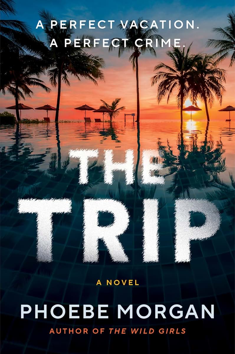 The Trip: A gripping thriller of friendship and betrayal set set in Thailand. A must-read for fans of mystery and suspense.