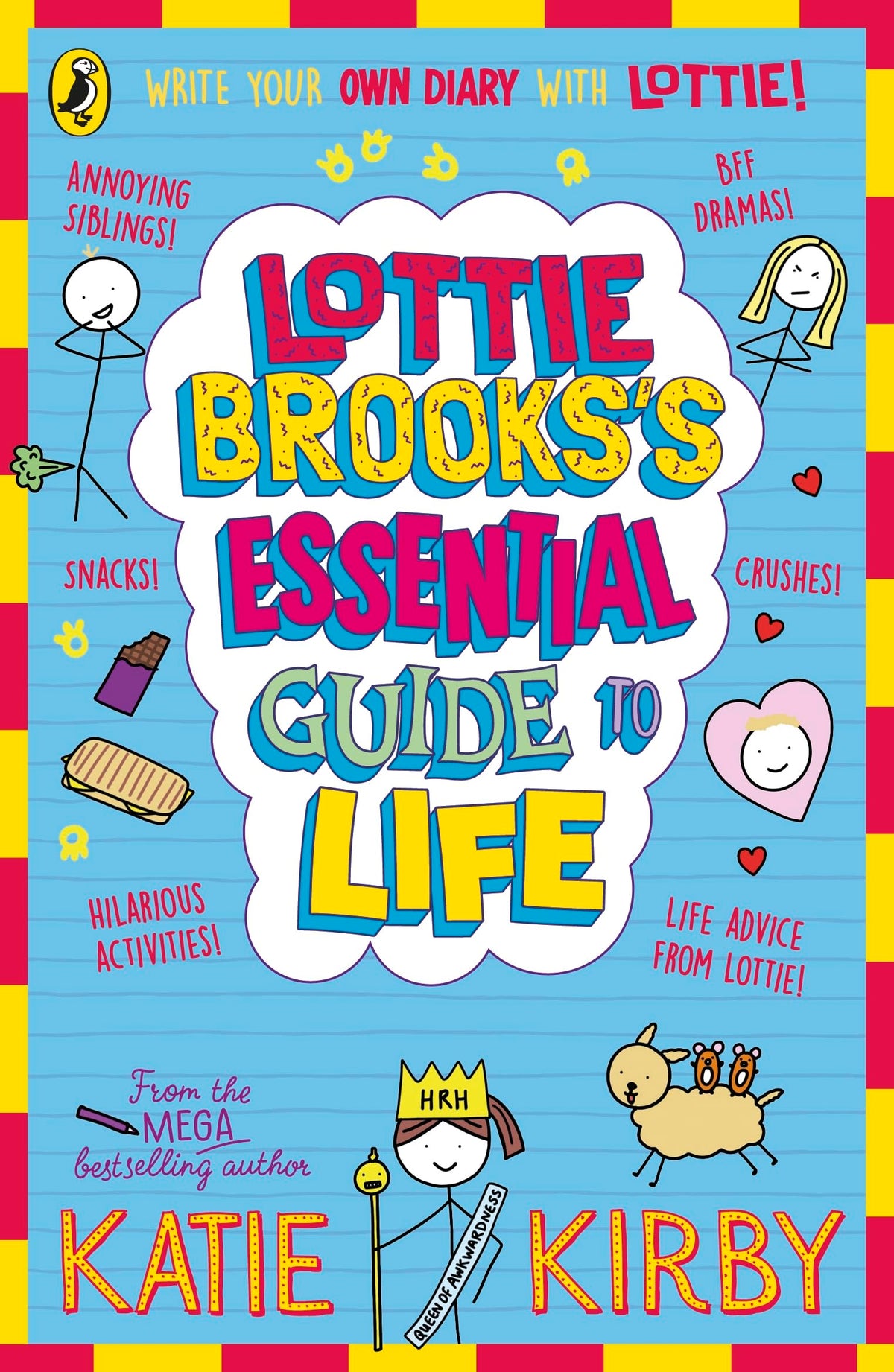 Lottie Brooks’s Essential Guide to Life: Write Your own Diary with Lottie: activities and advice from the hilarious Lottie Brooks!