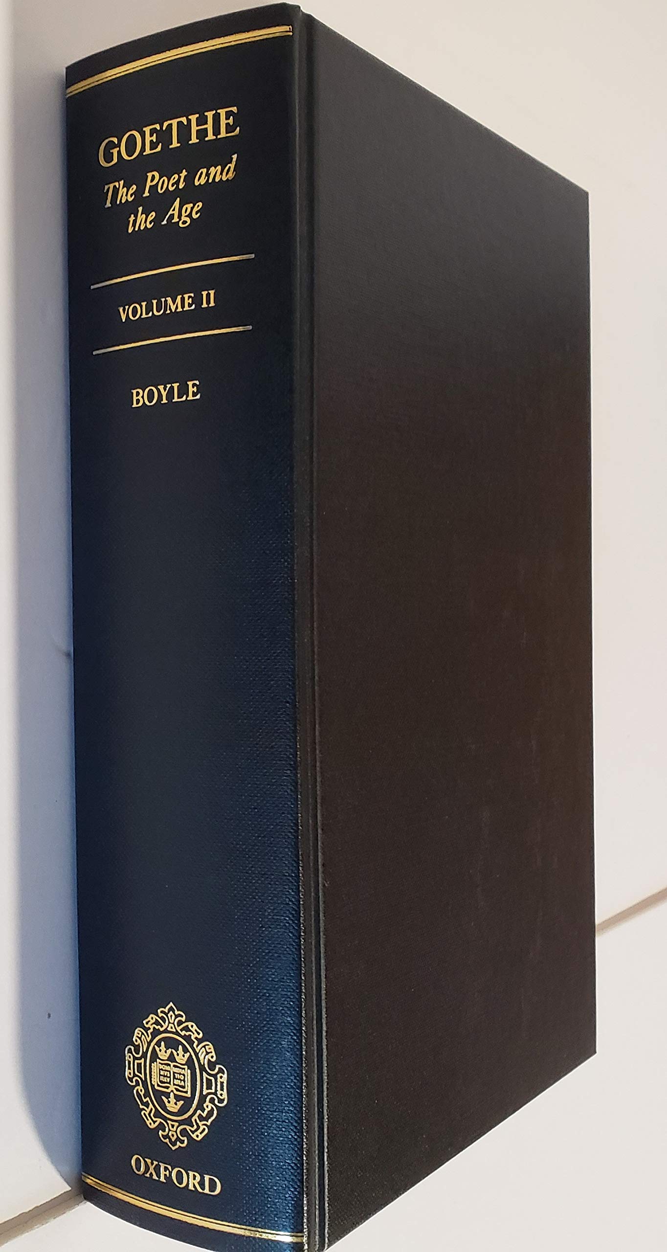 Goethe: The Poet and the Age