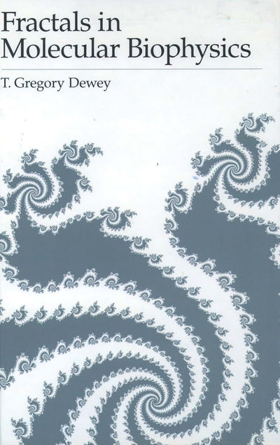 Fractals in Molecular Biophysics (Topics in Physical Chemistry)