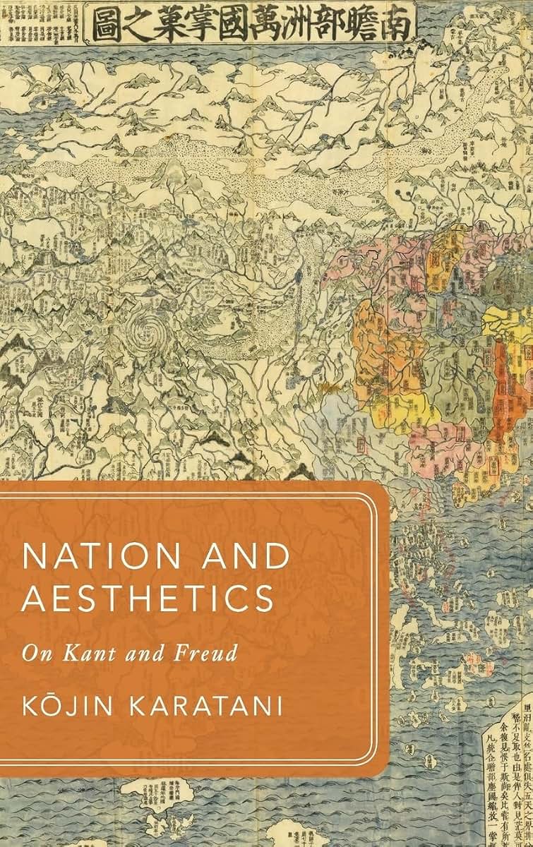 Nation and Aesthetics: On Kant and Freud (Global Asias)