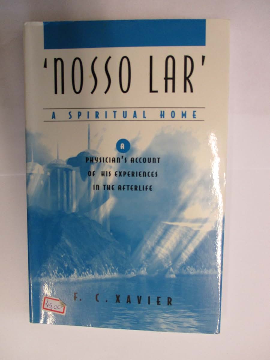 'Nosso Lar' - A Spiritual Home