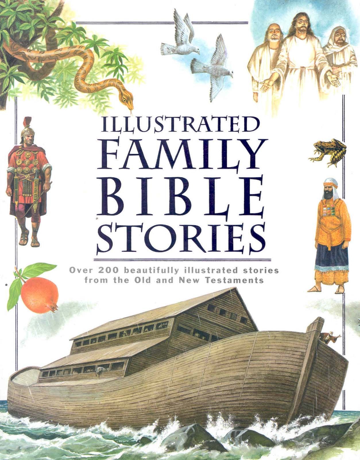 ILLUSTRATED FAMILY BIBLE STORIES
