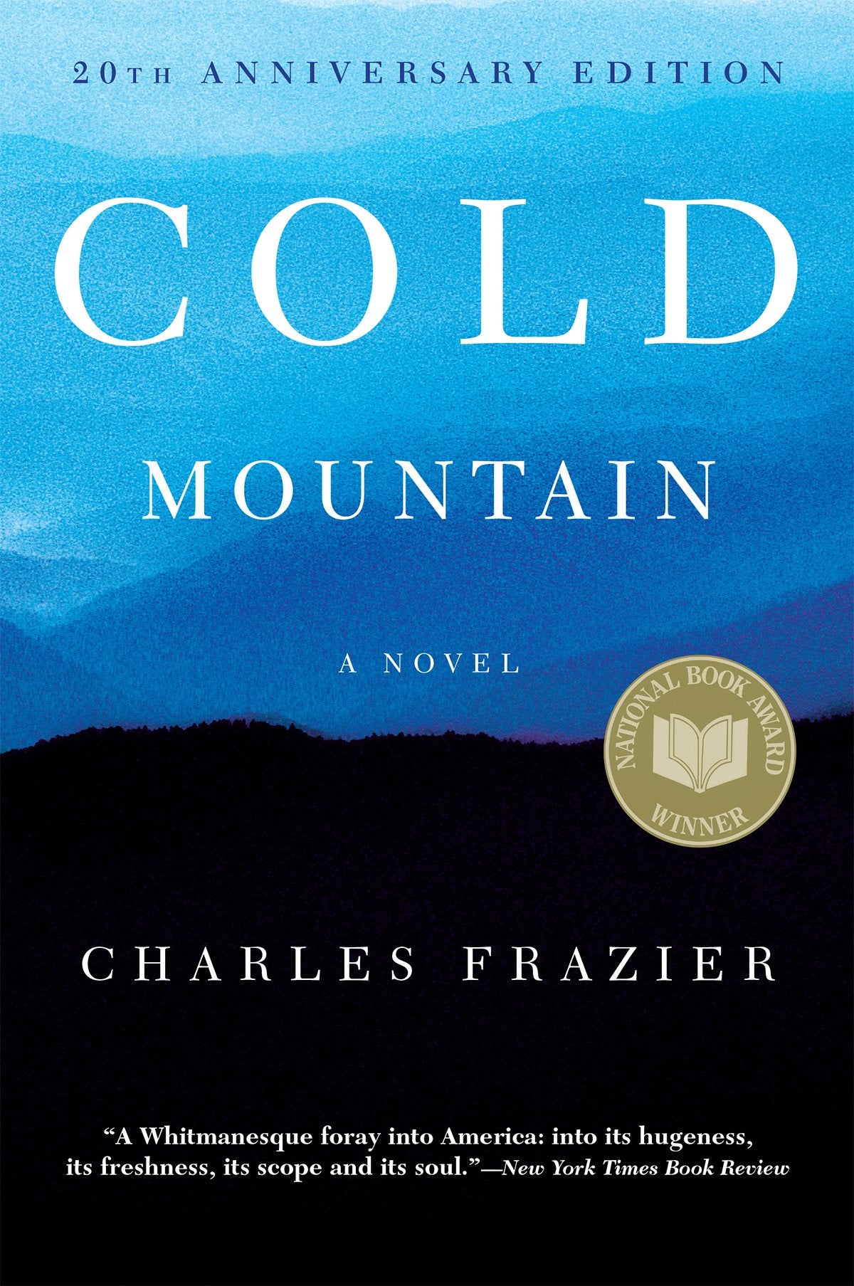 Cold Mountain: 20th Anniversary Edition by Charles Frazier