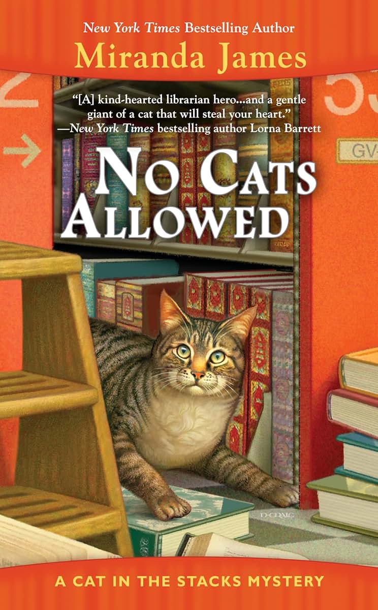 No Cats Allowed (Cat in the Stacks Mystery)