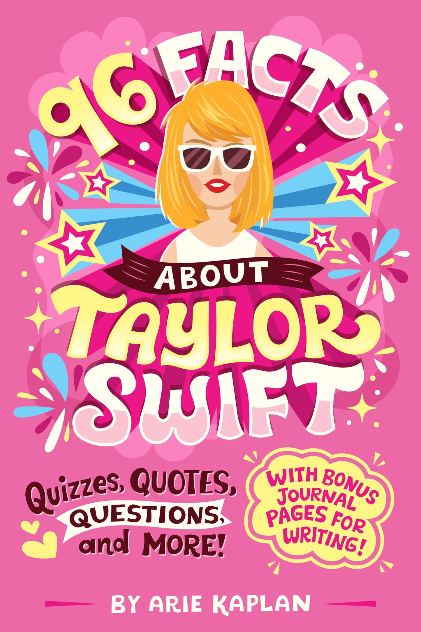 96 Facts About Taylor Swift: Quizzes, Quotes, Questions, and