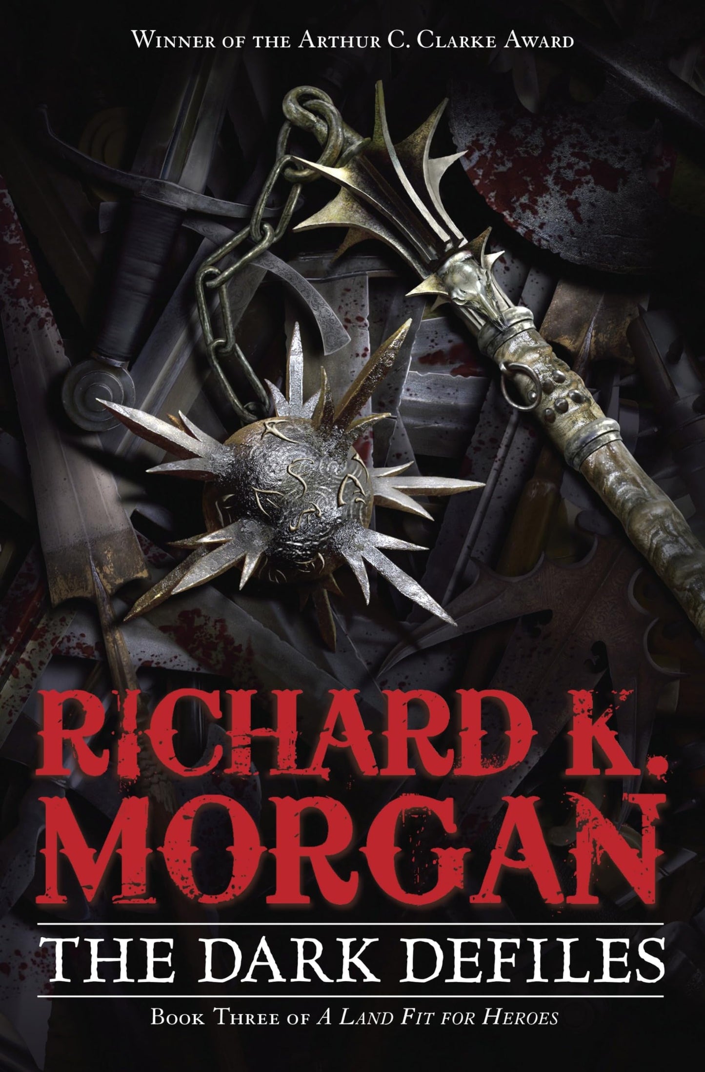 The Dark Defiles (A Land Fit for Heroes)