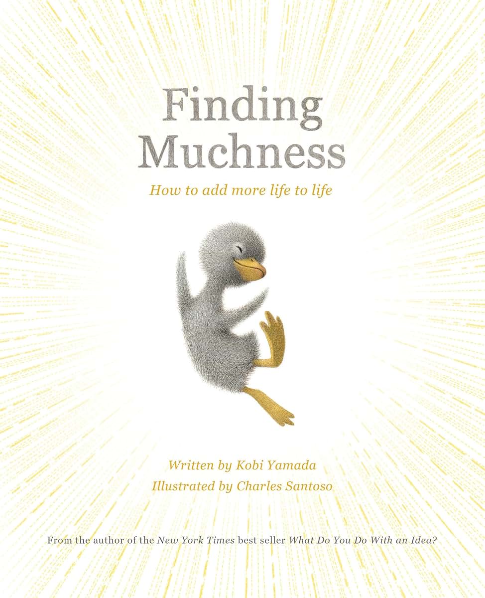 Finding Muchness (Add More Goodness)