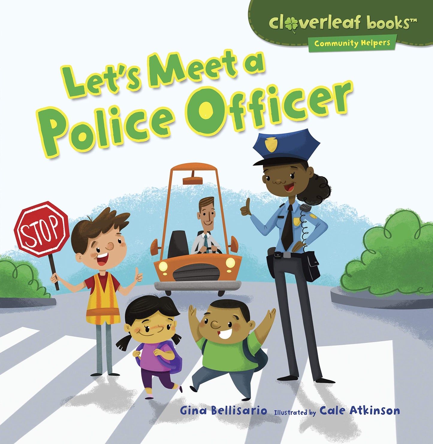 Let's Meet a Police Officer (Cloverleaf Books - Community Helpers)