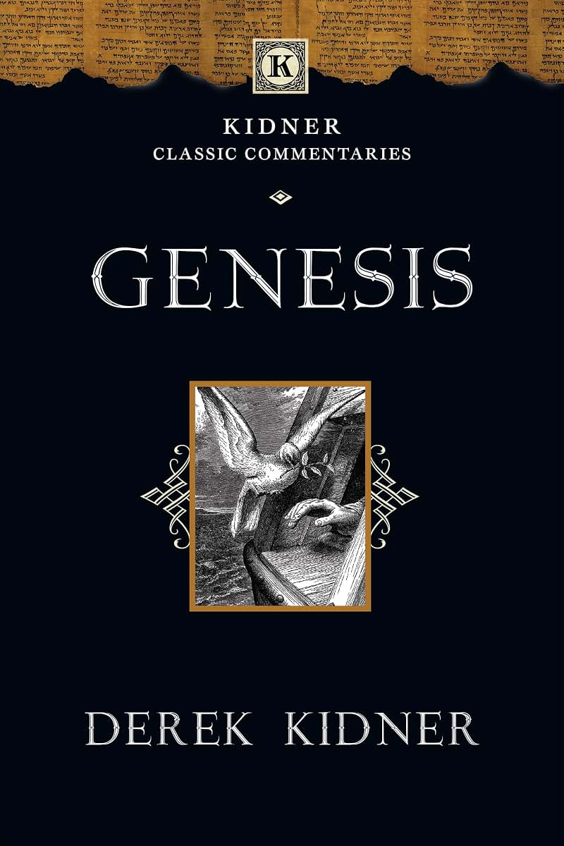 Genesis (Kidner Classic Commentaries)