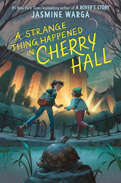 A Strange Thing Happened in Cherry Hall: A Whimsical Mystery Adventure About a Missing Painting and a Ghostly Girl