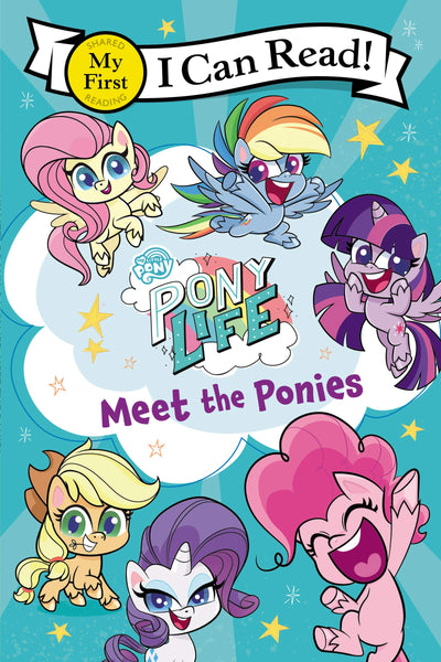My Little Pony: Pony Life: Meet the Ponies (My First I Can Read)