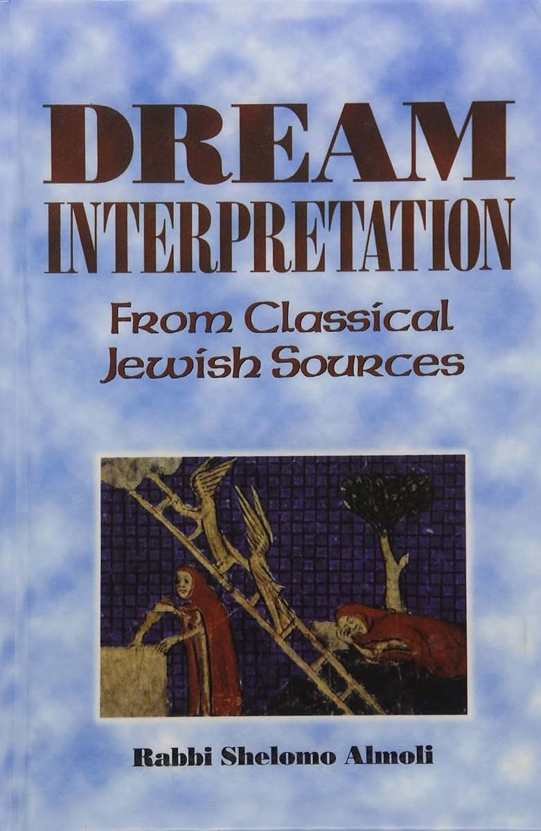 Dream Interpretation from Classical Jewish Sources