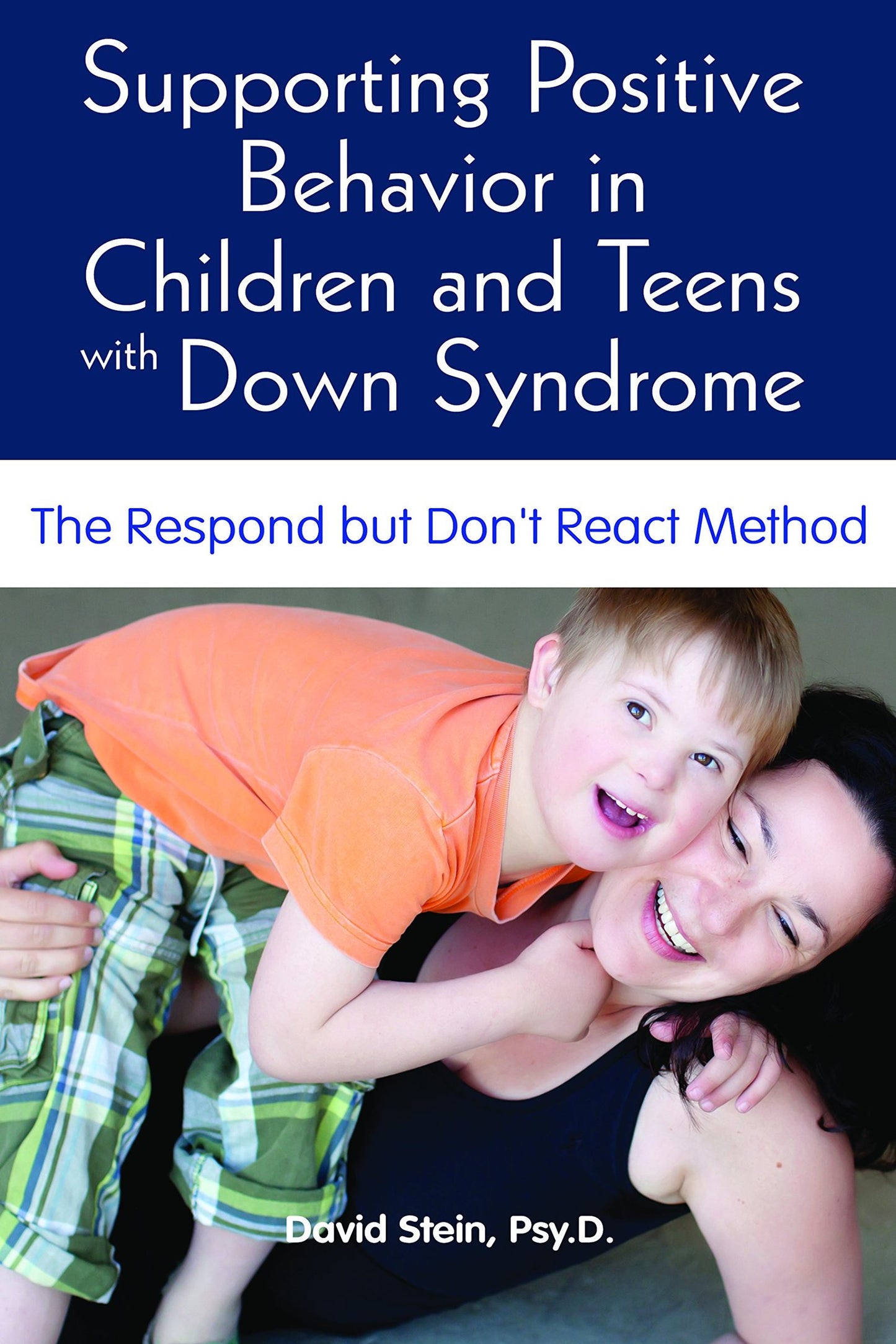 Supporting Positive Behavior in Children and Teens With Down